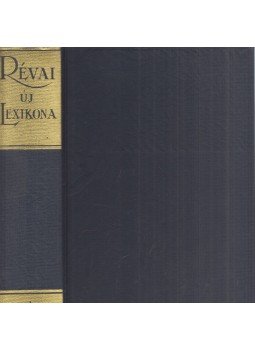 Kollega Tarsoly István - Révai Új lexikona 1.kötet (A-Baj) Kollega Tarsoly István - Révai Új lexikona 1.kötet (A-Baj), Szekszárd 1999 antikvár könyv