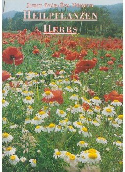 Sváb Judit, Németh Éva - Heilpflanzen Herbs Sváb Judit, Németh Éva - Heilpflanzen Herbs, Budapest 1999 antikvár könyv