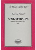 Bényei Tamás - Apokrif iratok
