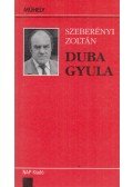 Szeberényi Zoltán - Duba Gyula