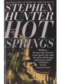 Stephen Hunter - Hot Springs