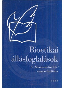  - Bioetikai állásfoglalások, Budapest 2002 antikvár könyv