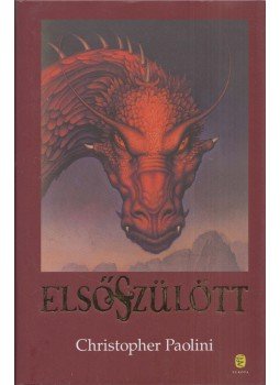 Christopher Paolini - Elsőszülött Christopher Paolini - Elsőszülött, Budapest 2014 antikvár könyv