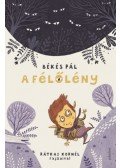 Békés Pál - A Félőlény