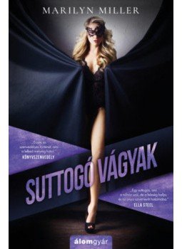 Marilyn Miller - Suttogó vágyak Marilyn Miller - Suttogó vágyak, null 2021 antikvár könyv