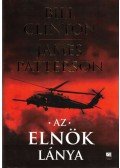 Bill Clinton, James Patterson - Az elnök lánya