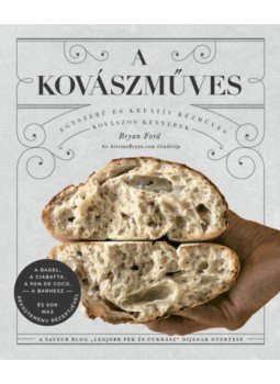 Bryan Ford - A kovászműves, Budapest 2021 antikvár könyv