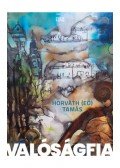 Horváth (EÖ) Tamás - Valóságfia
