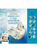 Andrea Pinnington, Caz Buckingham - Ismerd meg a vízimadarak hangját! - A vízi élőhelyek madárvilága életre kel
