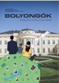 Kertész Gábor,Kertész Gábor Oszkár,Kertész-Balázs Nikoletta Tímea - Bolyongók - Magyarország nyomában