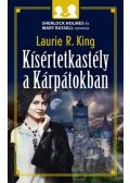 Laurie R. King - Kísértetkastély a Kárpátokban