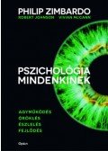 Philip Zimbardo, Vivian McCann, Robert Johnson - Pszichológia mindenkinek 1.