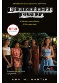 Ann M. Martin - Bébicsőszök Klubja 5-6. - Dawn és a szörnyű hármas - Kristy nagy napja