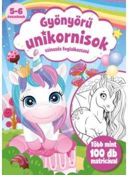  - Gyönyörű unikornisok - Színezős foglalkoztató, null 2021 antikvár könyv