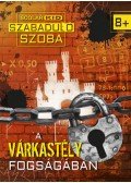 Anne Scheller, Martine Richter - A várkastély fogságában - Szabadulószoba 2.