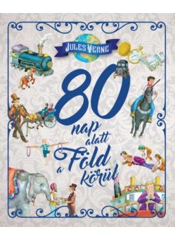 Cs. Horváth Tibor, Jules Verne - 80 nap alatt a föld körül Cs. Horváth Tibor, Jules Verne - 80 nap alatt a föld körül, null 2021 antikvár könyv