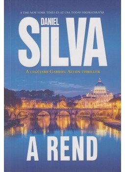Daniel Silva - A rend Daniel Silva - A rend, Budapest 2022 antikvár könyv