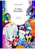 Várszegi Adél - A nagy félreértés - Gibbon és Makákó 3.
