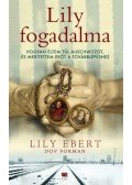 Lily Ebert, Dov Forman - Lily fogadalma