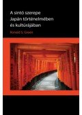 Ronald S. Green - A sintó szerepe Japán történelmében és kultúrájában