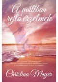 Christina Mayer - A múltban rejlő érzelmek