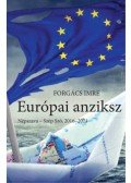 Forgács Imre - Európai anziksz - Népszava - Szép Szó, 2016-2021