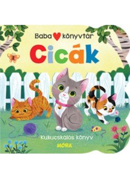  - Babakönyvtár - Cicák - Kukucskálós könyv, null 2021 antikvár könyv