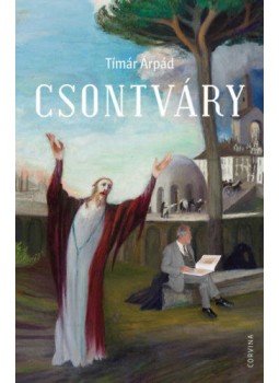 Tímár Árpád - Csontváry Tímár Árpád - Csontváry, null 2021 antikvár könyv