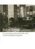 Blos,Jáni Melinda - Belső képek - Dr. Hintz Györgyné Boros Ella, egy műkedvelő fényképész hagyatéka