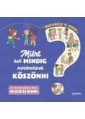 Agnés Besson - Miért kell mindig mindenkinek köszönni - Magyarázd el nekem...