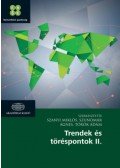 Török Ádám, Szanyi Miklós, Szunomár Ágnes - Trendek és töréspontok II.