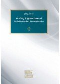 Jany János - A világ jogrendszerei - Civilizációelmélet és jogtudomány