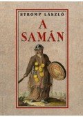 Stromp László - A samán