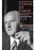 Granasztói Pál - Egy patrióta élete - Magyarországon, a XX. században