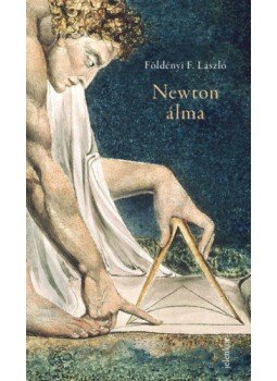 Földényi F. László - Newton álma Földényi F. László - Newton álma, null 2021 antikvár könyv