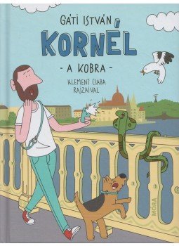 Gáti István - Kornél, a kobra Gáti István - Kornél, a kobra, Budapest 2021 antikvár könyv