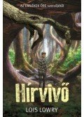 Lois Lowry - Hírvivő