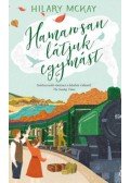 Hilary Mckay - Hamarosan látjuk egymást