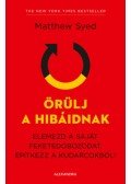 Matthew Syed - Örülj a hibáidnak