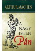 Arthur Machen - A nagy isten, Pán