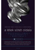 Bereczkei Tamás,Czibor Andrea,Birkás Béla - A lélek sötét oldala