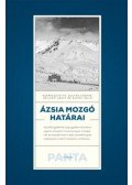 Gulyás Csenge, Szilágyi Zsolt (szerk.), Szivák Júlia - Ázsia mozgó határai