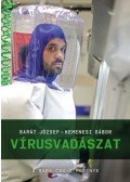 Barát József,Kemenesi Gábor - Vírusvadászat
