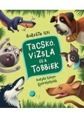 Horváth Ildi - Tacskó, vizsla és a többiek - Kutyás könyv gyerekeknek