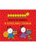 Bartos Erika - Bogyó és Babóca - A Százlábú zsúrja