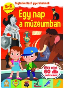  - Egy nap a múzeumban - Foglalkoztató gyerekeknek, null 2021 antikvár könyv