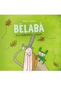 Dániel András - Bélabá és a szökevény kalap
