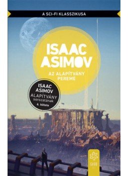 Isaac Asimov - Az Alapítvány pereme Isaac Asimov - Az Alapítvány pereme, null 2021 antikvár könyv