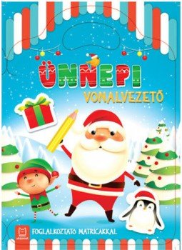 - Ünnepi vonalvezető - Foglakoztató matricákkal - Ünnepi vonalvezető - Foglakoztató matricákkal, null 2021 antikvár könyv