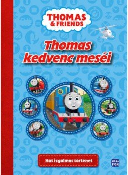  - Thomas kedvenc meséi - Hat izgalmas történet, null 2021 antikvár könyv